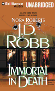 Immortal in Death - Robb, J D, and Ericksen, Susan (Read by)