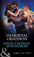 Immortal Obsession - Thomas-Sundstrom, Linda