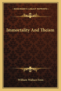 Immortality And Theism