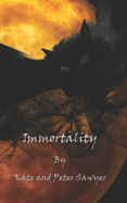 Immortality