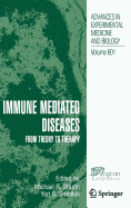 Immune Mediated Diseases: From Theory to Therapy