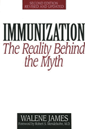 Immunization: The Reality Behind the Myth