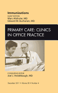 Immunizations, an Issue of Primary Care Clinics in Office Practice