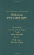 Immunochemical Techniques, Part D: Selected Immunoassays: Volume 84: Immunochemical Techniques Part D