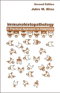 Immunohistopathology: A Practical Approach to Diagnosis