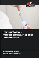 Immunologia, microbiologia, risposta immunitaria