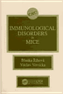 Immunological Disorders in Mice