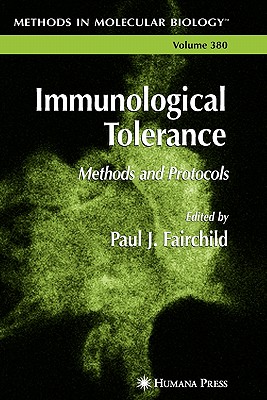 Immunological Tolerance: Methods and Protocols - Fairchild, Paul J. (Editor)