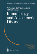 Immunology and Alzheimer's Diseasee: Colloque Medecine Et Recherche 1. Meeting Angers 1987