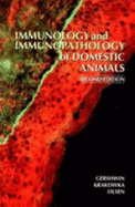 Immunology and Immunopathology of Domestic Animals - Gershwin, Laurel, DVM, PhD, and Olsen, Richard, PhD, and Krakowka, Steven, DVM, PhD