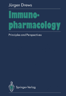 Immunopharmacology: Principles and Perspectives