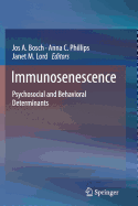 Immunosenescence: Psychosocial and Behavioral Determinants