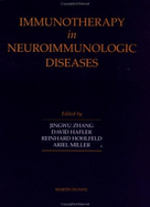 Immunotherapy of Neuroimmunological Diseases