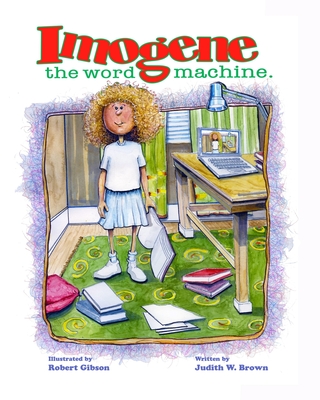 Imogene The Word Machine - Brown, Judith W