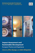 Impact Assessment and Sustainable Development: European Practice and Experience