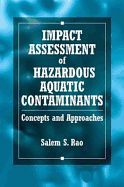 Impact Assessment of Hazardous Aquatic Contaminants: Concepts and Approaches