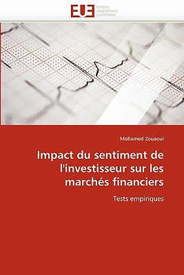 Impact Du Sentiment de L''Investisseur Sur Les Marches Financiers - Zouaoui-M