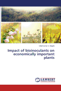 Impact of Bioinoculants on Economically Important Plants