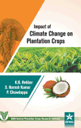 Impact of Climate Change on Plantation Crops