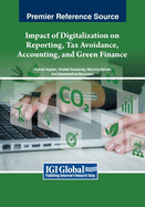 Impact of Digitalization on Reporting, Tax Avoidance, Accounting, and Green Finance