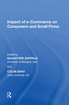 Impact of e-Commerce on Consumers and Small Firms - Zappala, Salvatore