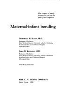 Impact of Early Separation or Loss on Family Development: Maternal-infant Bonding