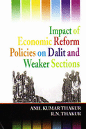 Impact of Economic Reform Policies on Dalit and the Weaker Sections