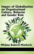 Impact of Globalization on Organizational Culture, Behavior, and Gender Roles