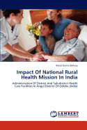 Impact of National Rural Health Mission in India