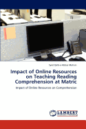 Impact of Online Resources on Teaching Reading Comprehension at Matric