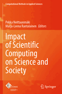 Impact of Scientific Computing on Science and Society