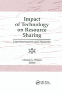 Impact of Technology on Resource Sharing: Experimentation and Maturity