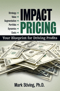 Impact Pricing: Your Blueprint for Driving Profits