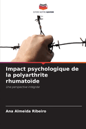 Impact psychologique de la polyarthrite rhumato?de