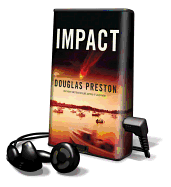 Impact - Preston, Douglas J, and Sowers, Scott (Read by)