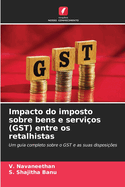 Impacto do imposto sobre bens e servi?os (GST) entre os retalhistas