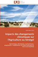 Impacts Des Changements Climatiques Sur L'Agriculture Au Senegal