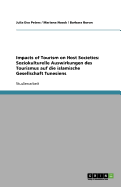 Impacts of Tourism on Host Societies: Soziokulturelle Auswirkungen Des Tourismus Auf Die Islamische Gesellschaft Tunesiens