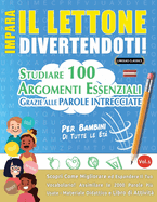 Impara Il Lettone Divertendoti! - Per Bambini: Tutte Le Et - Studiare 100 Argomenti Essenziali Grazie Alle Parole Intrecciate - Vol.1