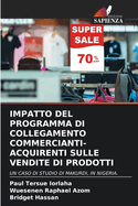 Impatto del Programma Di Collegamento Commercianti-Acquirenti Sulle Vendite Di Prodotti