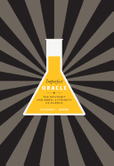 Imperfect Oracle: The Epistemic and Moral Authority of Science