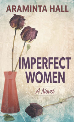 Imperfect Women - Hall, Araminta