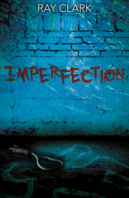 Imperfection - Clark, Ray