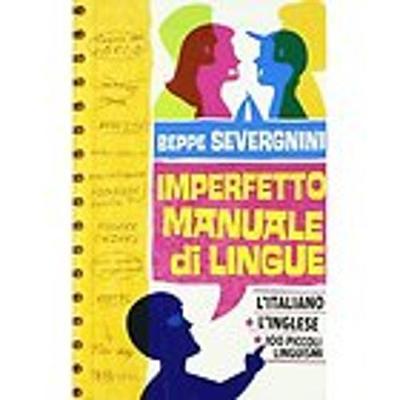 Imperfetto Manuale DI Lingue - Severgnini, Beppe