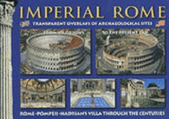 Imperial Rome to the Present Day: Transparent Overlays of Archaeological Sites