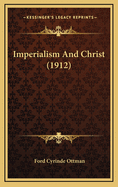 Imperialism and Christ (1912)