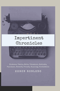 Impertinent Chronicles