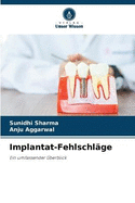 Implantat-Fehlschlge