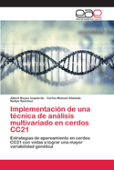 Implementacin de una tcnica de anlisis multivariado en cerdos CC21