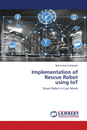 Implementation of Rescue Robot using IoT